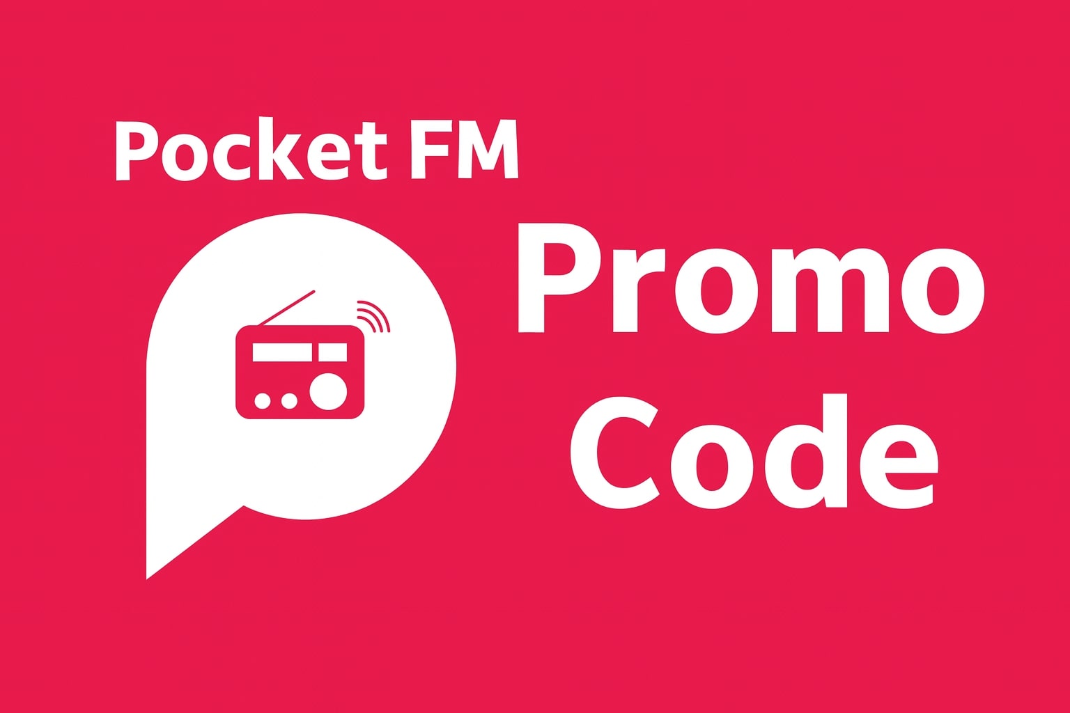 Pocket FM Promo Code Free Coins May 2026 Today | 100% Working